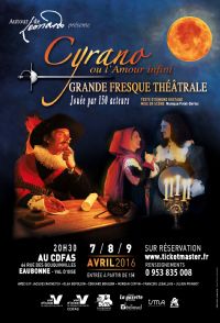 Cyrano ou l'Amour infini. Du 7 au 9 avril 2016 à Eaubonne. Valdoise.  20H30